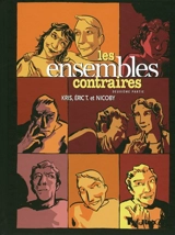 Les ensembles contraires. Vol. 2 - Kris
