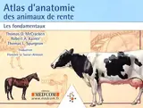 Atlas d'anatomie des animaux de rente : les fondamentaux - Thomas O. McCracken