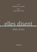 Elles disent. Ellas dicen - Isabelle Cousteil