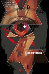 Die. Vol. 4. Acceptation - Kieron Gillen