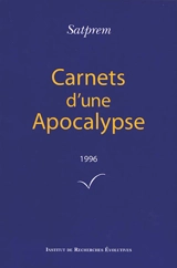 Carnets d'une apocalypse. Vol. 16. 1996 - Satprem