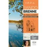 Rando Brenne : 16 balades : à pied, en VTT, à cheval, en canoë - Anaïs Ancellin