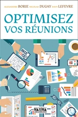 Optimisez vos réunions - Alexandre Borie