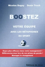 Boostez votre équipe avec les métaphores du sport - Nicolas Dugay