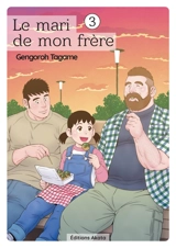 Le mari de mon frère. Vol. 3 - Gengoro Tagame