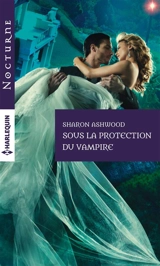 Sous la protection du vampire - Sharon Ashwood