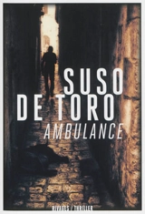 Ambulance - Suso de Toro