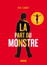 La part du monstre - M.R. Carey