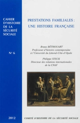 Prestations familiales : une histoire française - Bruno Béthouart