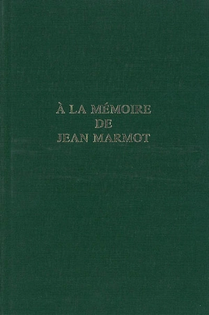 A la mémoire de Jean Marmot
