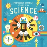 Professeur Astrocat : les lois de la science - Dominic Walliman