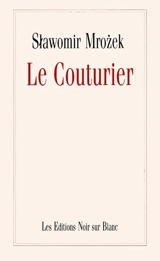 Le couturier - Slawomir Mrozek
