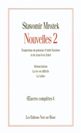 Oeuvres complètes. Vol. 5. Nouvelles. Vol. 2 - Slawomir Mrozek