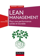 Lean management : pour une performance solide et durable - Radu Demetrescoux