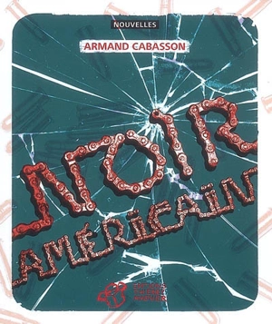 Noir américain - Armand Cabasson