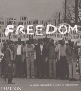 Freedom : une histoire photographique de la lutte des Noirs américains - Manning Marable