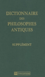 Dictionnaire des philosophes antiques. Supplément