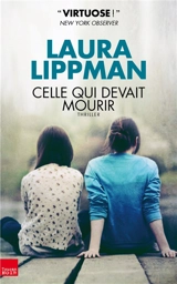 Celle qui devait mourir - Laura Lippman