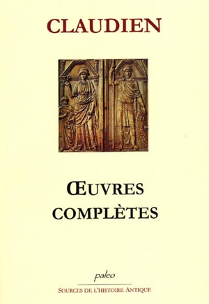 Oeuvres complètes - Claudien