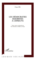Les démocraties modernes à l'épreuve - Claus Offe