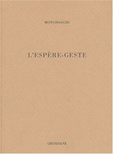 L'espère-geste - Monchoachi