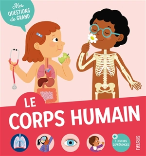Le corps humain - Carole Bourset
