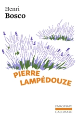 Pierre Lampedouze - Henri Bosco