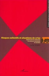 Risques collectifs et situations de crise : apports de la recherche en sciences humaines et sociales