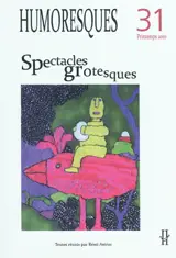 Humoresques, n° 31. Spectacles grotesques