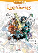 Les Légendaires : crée ta BD ! - Delphine Bourgoin