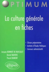 La culture générale en fiches - Jacques Bonniot de Ruisselet