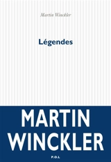 Légendes - Martin Winckler