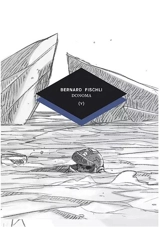 Les voyages sans retour. Vol. 2. Donoma - Bernard Fischli
