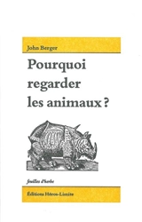 Pourquoi regarder les animaux ? - John Berger