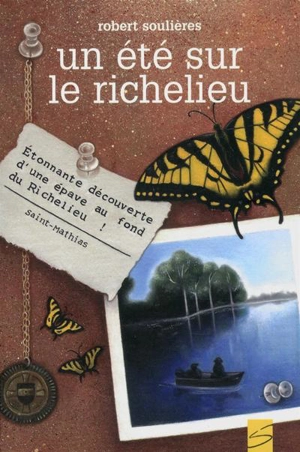 Un été sur le Richelieu - Robert Soulières