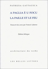 La paille et le feu : conte corse - Patrizia Gattaceca