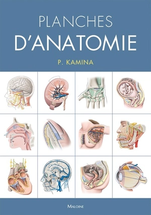 Planches d'anatomie - Pierre Kamina