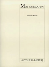 Moi quelqu'un - Isabelle Rèbre