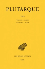 Vies. Vol. 6. Pyrrhos-Marius *** Lysandre-Sylla - Plutarque