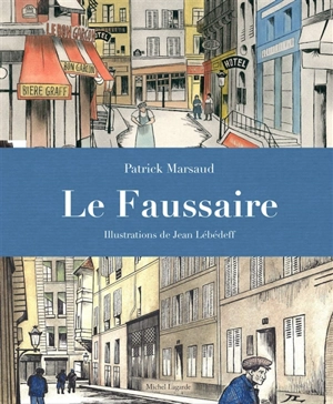 Le faussaire - Patrick Marsaud