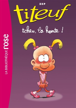 Titeuf. Vol. 11. Tcheu, la honte ! - Zep