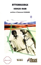 Atterrissage : théâtre - Kangni Alem