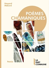 Poèmes chamaniques - Howard McCord