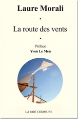 La route des vents - Laure Morali