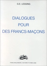 Dialogues pour des francs-maçons - Gotthold Ephraim Lessing