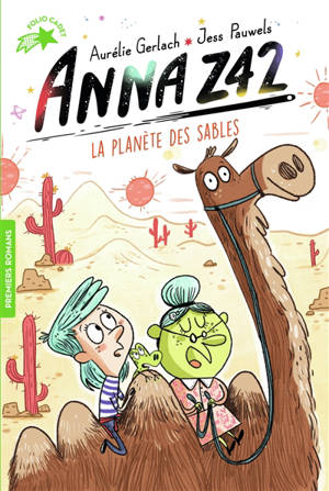 Anna Z42. Vol. 5. La planète des sables - Aurélie Gerlach