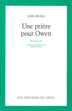 Une prière pour Owen - John Irving