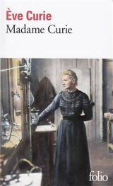 Madame Curie - Eve Curie