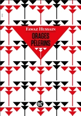 Orages pèlerins - Fawaz Hussain