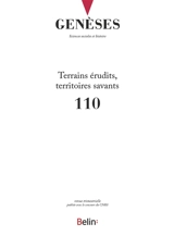 Genèses, n° 110. Terrains érudits, territoires savants